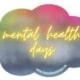 Wolke mit Mental Health Days